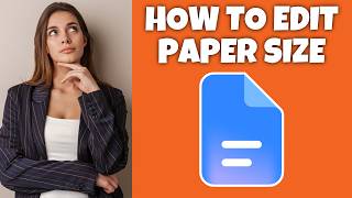 How To Edit Paper Size On Google Docs | Step By Step Guide - Google Docs Tutorial (Desktop)