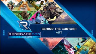 Renegade Con Virtual - Behind the Curtain Art Stream