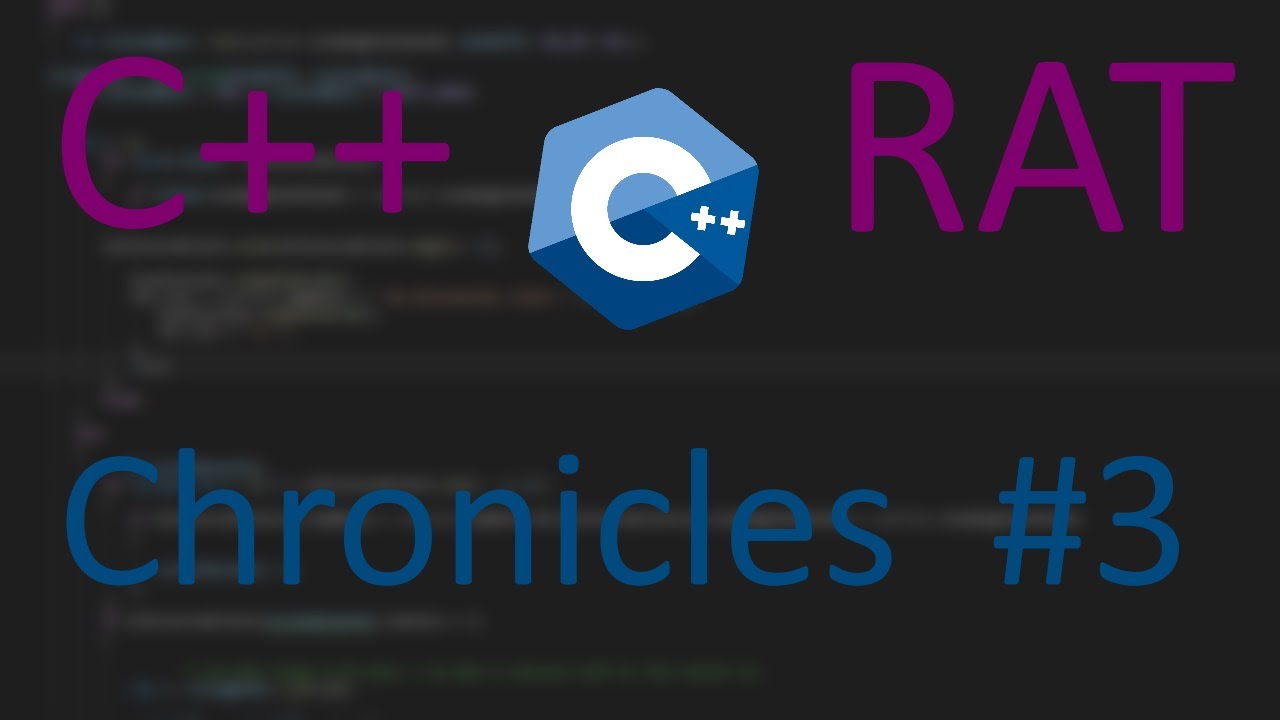 C++ RAT Chronicles 4 - YouTube