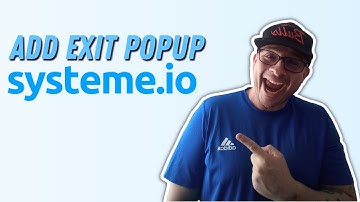 Exit Popups Systeme.io : Your Ticket to More Subscribers