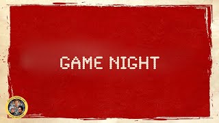 Game Night 2 with Tim & Doug