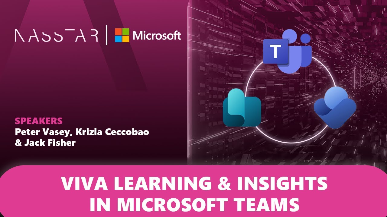 Nasstar Webinar: Viva Learning & Insights In Microsoft Teams