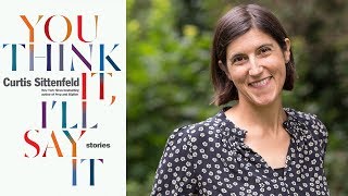 Curtis Sittenfeld on "You Think It, I'll Say It: Stories" at the 2018 Miami Book Fair