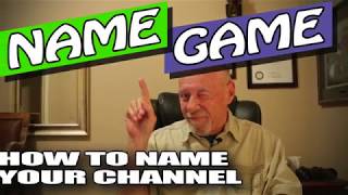 Naming your channel for success   Secrets to choosing the best channel name in 2019.
