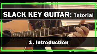 HOW TO PLAY Slack Key Guitar #1 “Introduction”