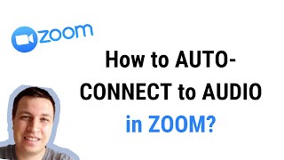 How to Auto-Connect to Audio in Zoom