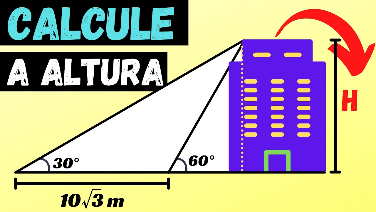 🔥CALCULE A ALTURA DO PRÉDIO | GEOMETRIA PLANA - YouTube