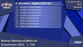 Wiener Meisterschaften im Schwimmen 2021 - 1. Teil - 4. Abschnitt