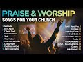 Top Praise And Worship Song Playlist For Your Church Hillsong Worship Elevation Worship More