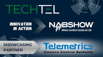 Techtel at NAB Show 2025 with Telemetrics