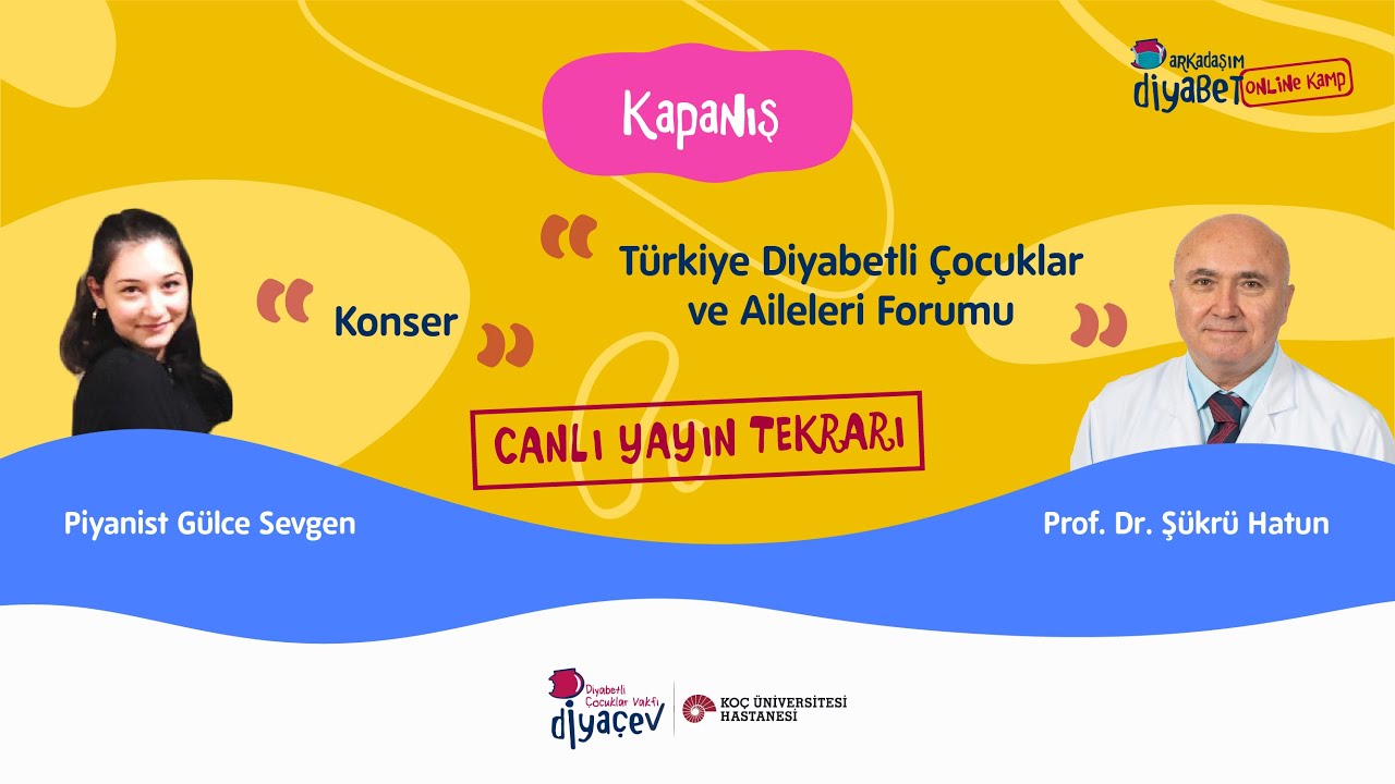 Arkadaşım Diyabet Online Kamp Kapanışı - Part 2