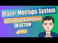 Blazor Meetups Vertical Slice Architecture in Action Part 1