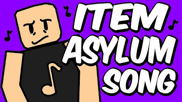 Item Asylum Song (Roblox Song) Official Animated Music Video