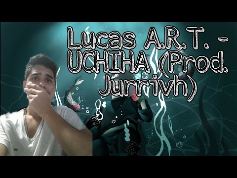 React Lucas A.R.T. - UCHIHA (Prod. Jurrivh)