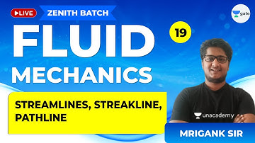 Streamlines, Streakline, Pathline | Lec 19 | Fluid Mechanics | GATE Civil Exam | Mrigank Sir