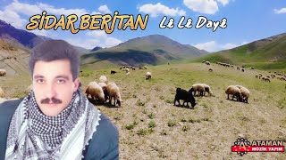 Sidar Beritan - Le Le Daye [ Çok Dertli Duygulu Uzun Hava] Köy Manzaralı Resimi