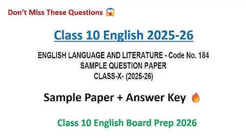 Class 10 English Sample Question Paper 2025-26 🔥 with Answer Key | CBSE Board Exam Preparation
