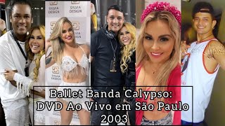 Especial Ballet 1º DVD Banda Calypso em São Paulo