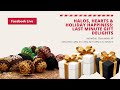 Facebook Live: Halos, Hearts &amp; Holiday Happiness: Last Minute Gift Delights