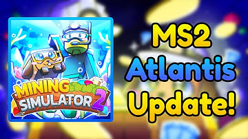 Mining Simulator 2 Atlantis 2/3 Update! Playing & Looking on it!