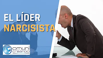 ¿Cuál es un ejemplo de líder narcisista?