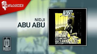 NIDJI - Abu Abu (Official Karaoke Video)