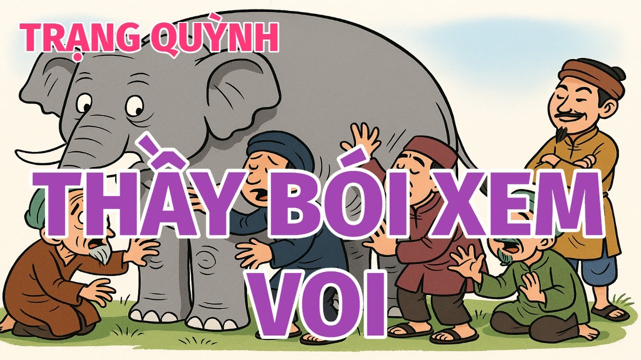 TRẠNG QUỲNH VÀ THẦY BÓI XEM VOI