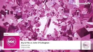 Aly & Fila Vs John O'Callaghan - Vapourize (Original Mix)