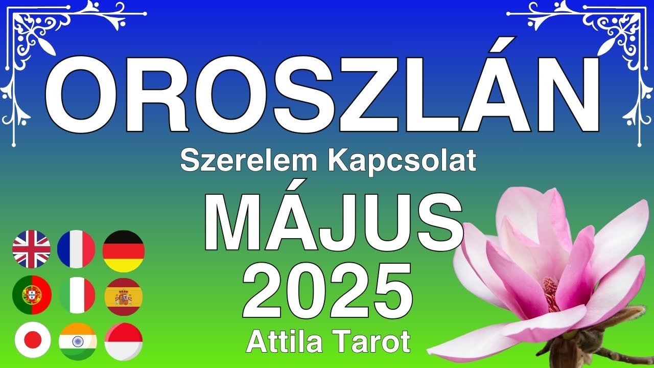 ♌️ Oroszlán Május 2025 Szerelem Kapcsolat Tarot Jóslás Légy Nyitott