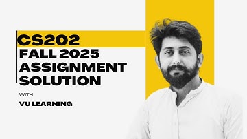 CS202 Assignment 1 Solution Fall 2025 | Programming Fundamentals | Virtual University