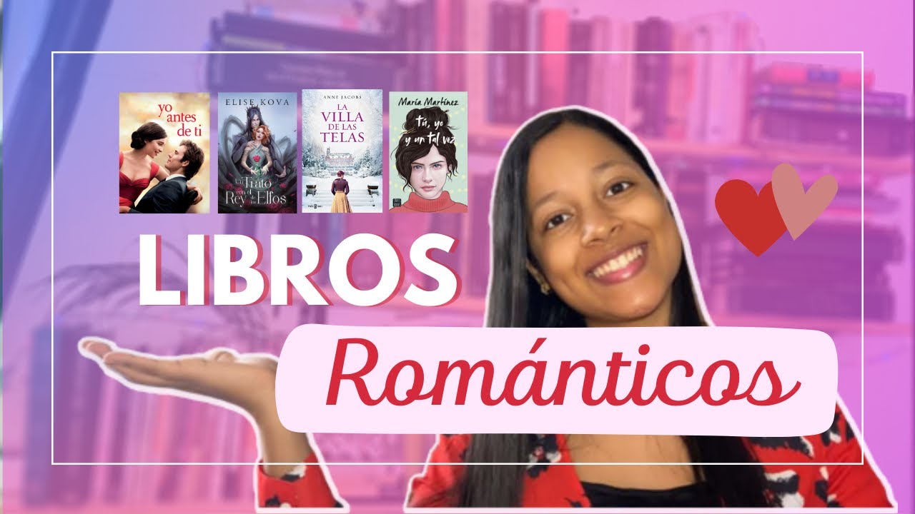 Top 10 📚 ️ LIBROS ROMÁNTICOS para enamorarte #libros #romanticos #