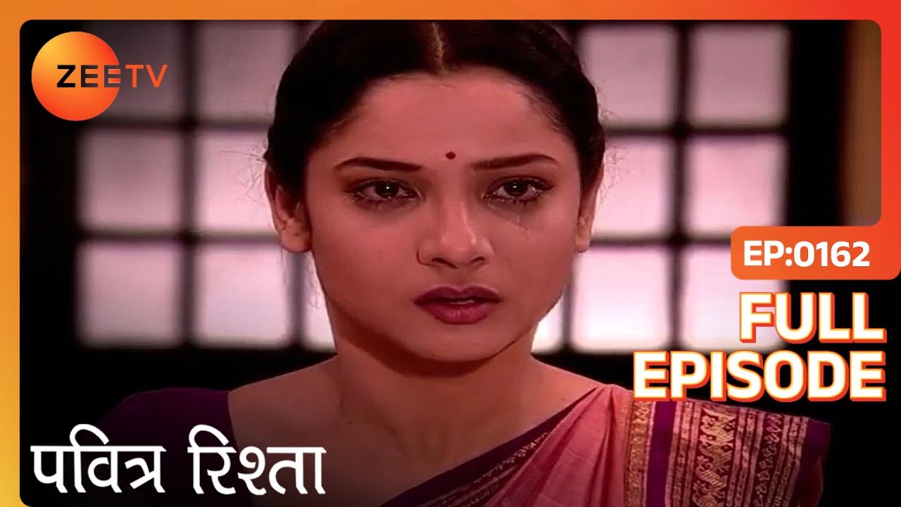 Archana ने किया Manav को divorce देने से इंकार | Pavitra Rishta | Full Ep. 162 | ZEE TV