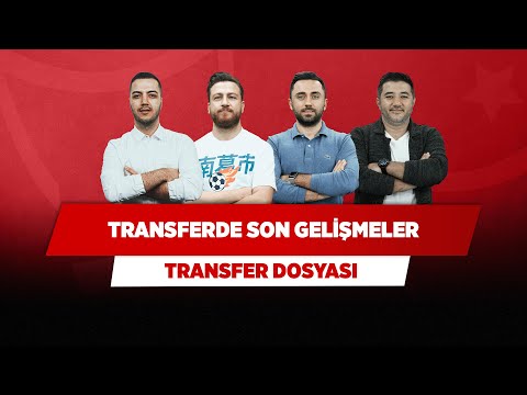 FB, GS, BJK ve TS'de Son Gelişmeler | Yağız & Uğur & Ali Naci & Gökmen | Transfer Dosyası