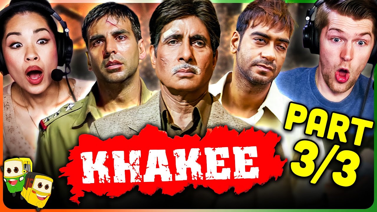 Part 3/3 - KHAKEE Movie Reaction! | Ajay Devgn | Akshay Kumar | Amitabh Bachchan