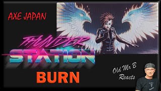 THUNDER STATION - BURN (Reaction)