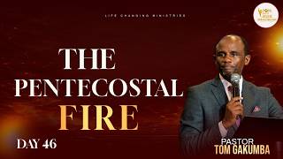MIRACLE WEDNESDAY //THE PENTECOSTAL FIRE//UPPER ROOM DAY 46 WITH PR TOM GAKUMBA ON 20  05 2026