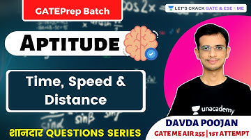 L1 | Time, Speed & Distance (Part 1) | Aptitude | GATEPrep Batch | GATE Exams | Davda Poojan