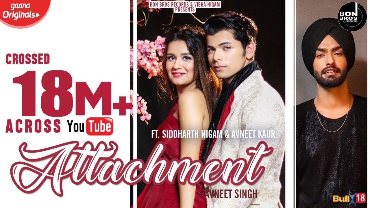 ATTACHMENT  Ravneet Singh Ft Siddharth Nigam Avneet Kaur  Official Music Video  Bon Bros Records