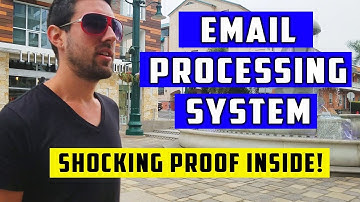 Email Processing System (LEGIT PROOF REVEALED)
