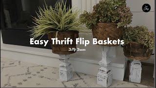Easy Thrift Flip Decor/ DIY decor/ Using Baskets in You Decor/Up Cycle Thrifted Baskets