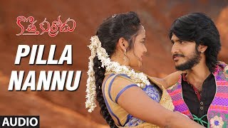pilla-nannu-full-song-kotha-kurradu-telugu-movie-songs-sriram-priya-naidu-sai-yelender