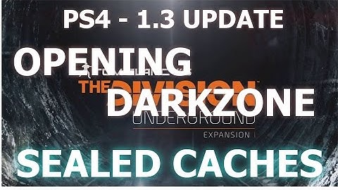 [ The Division ] Opening Darkzone Sealed Caches After 1.3 Release