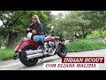 Garagem Moto: Indian Scout (com Eliana Malizia)