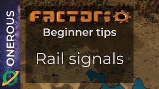 Famous Factorio Beginner Tips: Rail signals Wealth