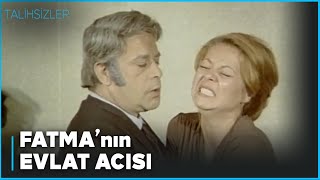 Talihsizler Türk Filmi Fatmanın Evlat Acısı