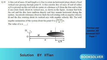 JEE ADV 2021 Q18  Paper 1 Rotational motion | Physics