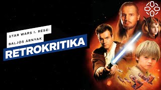 Aggasztó előjelek - Star Wars I. rész: Baljós árnyak retrokritika