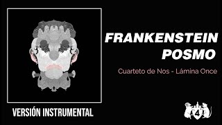 El Cuarteto de Nos -  Frankenstein Posmo [ Versión Karaoke / Instrumental ]