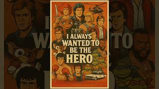 Be the hero