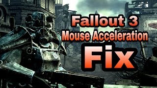Fallout 3 mouse Acceleration Fix 2025